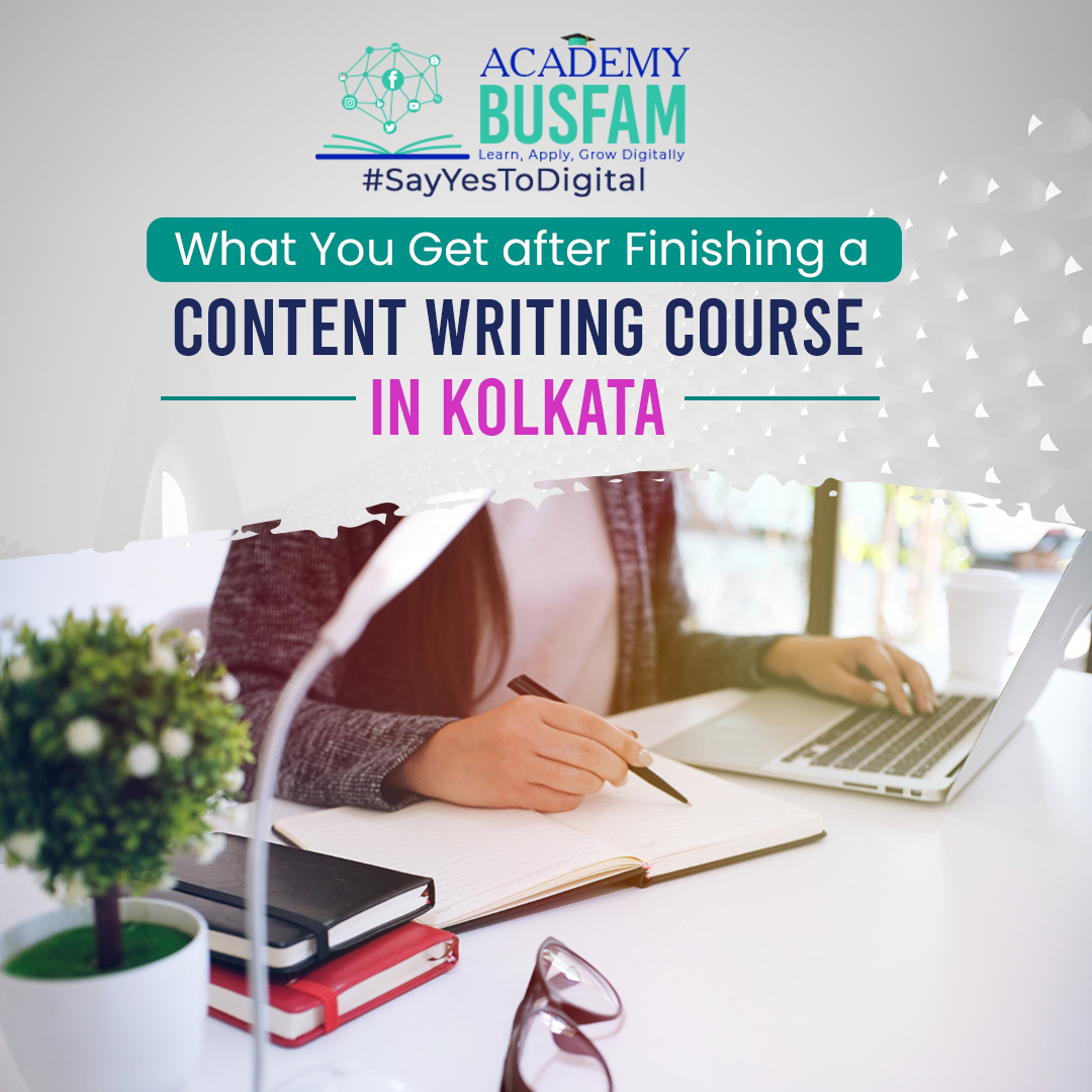What You Get after Finishing a Content Writing Course in Kolkata?