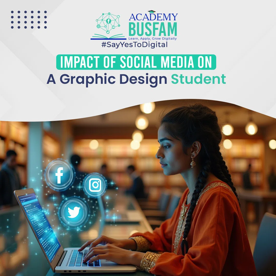 Impact of Social Media on Graphic Design Student